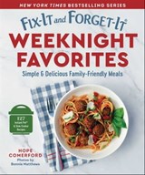 Fix-It and Forget-It Weeknight Favorites - Bonnie Matthews - 9781680999112