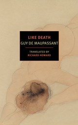 Like Death - Guy de Maupassant - 9781681370330