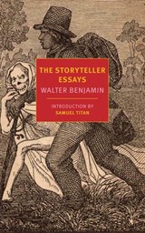 The Storyteller Essays - Walter Benjamin - 9781681370590