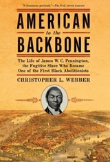 American to the Backbone - Christopher L Webber - 9781681770116