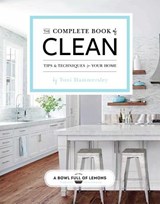 The Complete Book of Clean - HAMMERSLEY,  Toni - 9781681881744