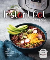 The Complete Instant Pot Collection - Weldon Owen - 9781681888200
