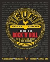 The Birth of Rock 'n' Roll - Peter Guralnick ; Colin Escott - 9781681888972