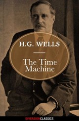 The Time Machine (Diversion Classics) - H.G. Wells - 9781682300312