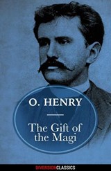 The Gift of the Magi (Diversion Classics) - O. Henry - 9781682301746