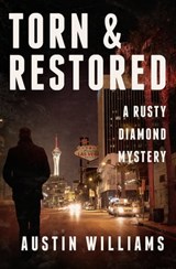 Torn & Restored - Austin Williams - 9781682303108