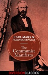 The Communist Manifesto (Diversion Classics) - Karl Marx ; Friedrich Engels - 9781682306420