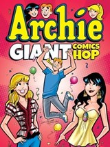 Archie Giant Comics Hop - Archie Superstars - 9781682558003