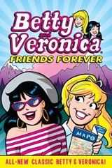 Betty & Veronica: Friends Forever - Archie Superstars - 9781682558201