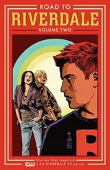 Road to Riverdale Vol. 2 - Mark Waid ; Chip Zdarsky ; Marguerite Bennett - 9781682559635