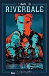 Road to Riverdale - Mark Waid ; Chip Zdarsky ; Marguerite Bennett - 9781682559734