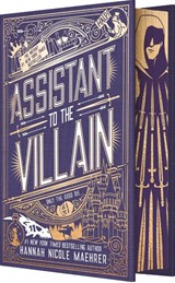 Maehrer, H: Assistant to the Villain (Special Edition Hardco - Hannah Nicole Maehrer - 9781682816349