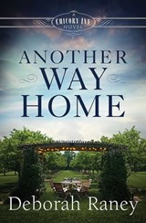 Another Way Home - Deborah Raney - 9781682994504