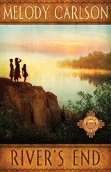 River's End - Melody Carlson - 9781682998809