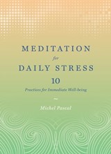 Meditation for Daily Stress - Michel Pascal - 9781683350163