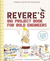 Rosie Revere's Big Project Book for Bold Engineers - Andrea Beaty - 9781683351924