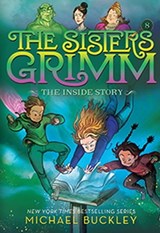 The Sisters Grimm: The Inside Story - Michael Buckley - 9781683352587