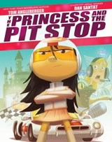 The Princess and the Pit Stop - Tom Angleberger ; Dan Santat - 9781683352785