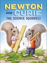Newton and Curie - Daniel Kirk - 9781683355809