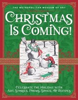 Christmas Is Coming! - The Metropolitan Museum of Art - 9781683355816