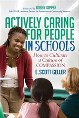 Actively Caring for People in Schools - E. Scott Geller - 9781683502500