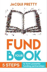 Fund Your Book - Jacqui Pretty - 9781683506560