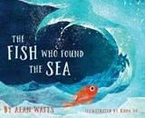 The Fish Who Found the Sea - Alan Watts - 9781683642909