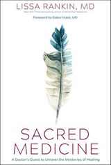 Sacred Medicine - Lissa Rankin - 9781683647430