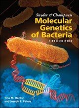 Snyder and Champness Molecular Genetics of Bacteria - Tina M. Henkin ; Joseph E. Peters - 9781683673576