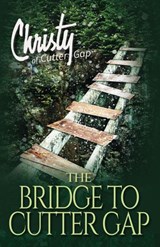 The Bridge to Cutter Gap - Catherine Marshall - 9781683701583
