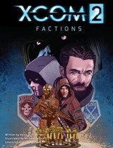 XCOM 2: Factions - Kevin J. Anderson - 9781683835189