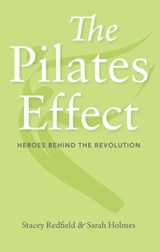 The Pilates Effect - Stacey Redfield ; Sarah Holmes - 9781684350872