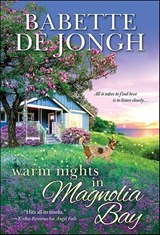 Warm Nights in Magnolia Bay - Babette de Jongh - 9781728216966