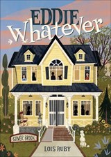 Eddie Whatever - Lois Ruby - 9781728432434