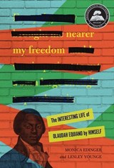 Nearer My Freedom - Monica Edinger ; Lesley Younge - 9781728486086