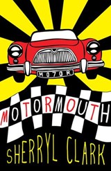 Motormouth - Sherryl Clark - 9781742530420