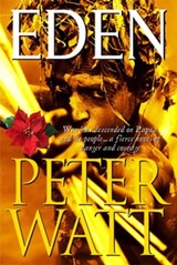 Eden: The Papua Series 2 - Peter Watt - 9781742626024
