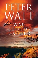 War Clouds Gather: The Frontier Series 8 - Peter Watt - 9781743289655