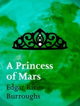 A Princess of Mars - Edgar Rice Burroughs - 9781743341452