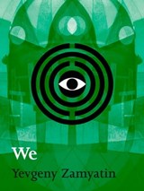 We - Yevgeny Zamyatin - 9781743341490