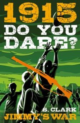 Do You Dare? Jimmy's War - Sherryl Clark - 9781743482544