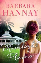 Moonlight Plains - Barbara Hannay - 9781743483244