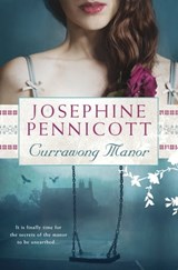 Currawong Manor - Josephine Pennicott - 9781743530412