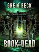 Book of the Dead: A Matt Kearns Novel 2 - Greig Beck - 9781760082437
