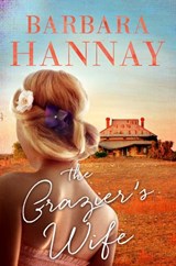 The Grazier's Wife - Barbara Hannay - 9781760142148