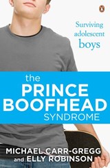 The Prince Boofhead Syndrome - Michael Carr-Gregg ; Elly Robinson - 9781760143503