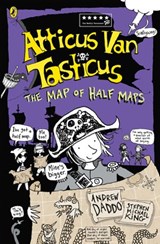 Atticus Van Tasticus 2: The Map of Half Maps - Andrew Daddo - 9781760147310