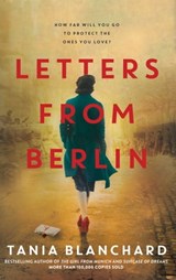 Letters from Berlin - Tania Blanchard - 9781760852061