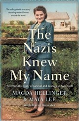 The Nazis Knew My Name - Magda Hellinger ; Maya Lee - 9781760859305