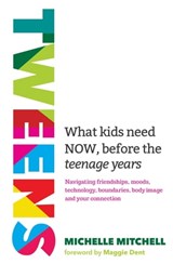 Tweens - Michelle Mitchell - 9781761049903